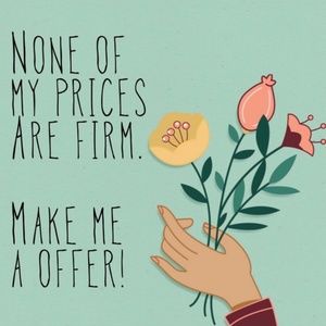 None of my prices are firm!